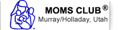MOMS Club of Murray / Holladay, UTah